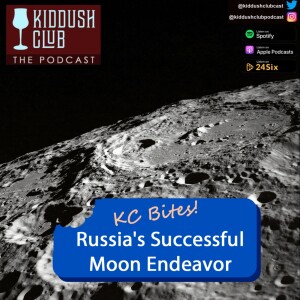KC Bites - Russia’s Successful Moon Endeavor