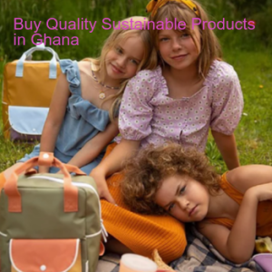 Buy Quality Sustainable Products in Ghana