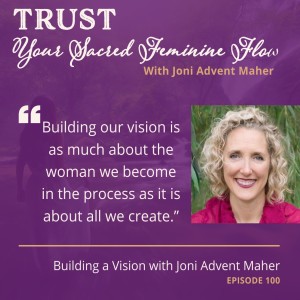 Building a Vision with Joni Advent Maher