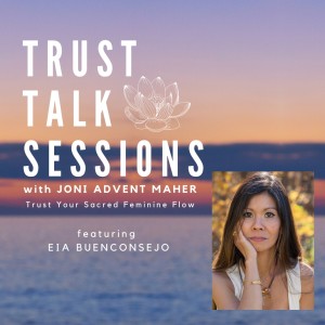 Trust Talk Session with Eia Buenconsejo
