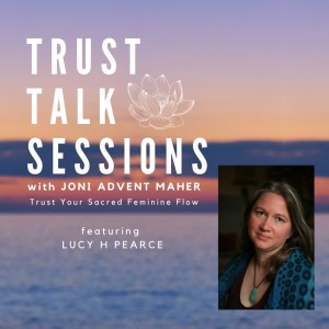 Trust Talk Session with Lucy H. Pearce