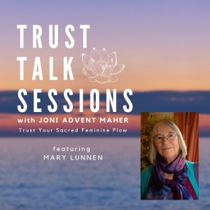 Trust Talk Session with Mary Lunnen