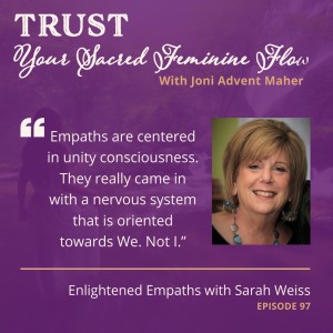 Enlightened Empaths with Sarah Weiss 