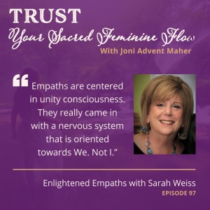 Enlightened Empaths with Sarah Weiss