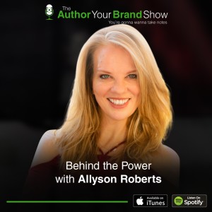 Behind the Power with Allyson Roberts