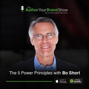 The 5 Power Principles with Bo Short