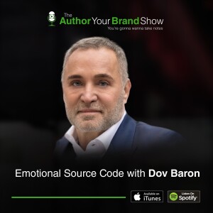 Emotional Source Code with Dov Baron