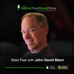 Steel Fear with John David Mann