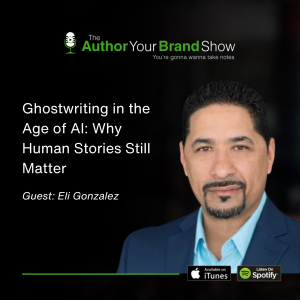Ghostwriting in the Age of AI: Why Human Stories Still Matter