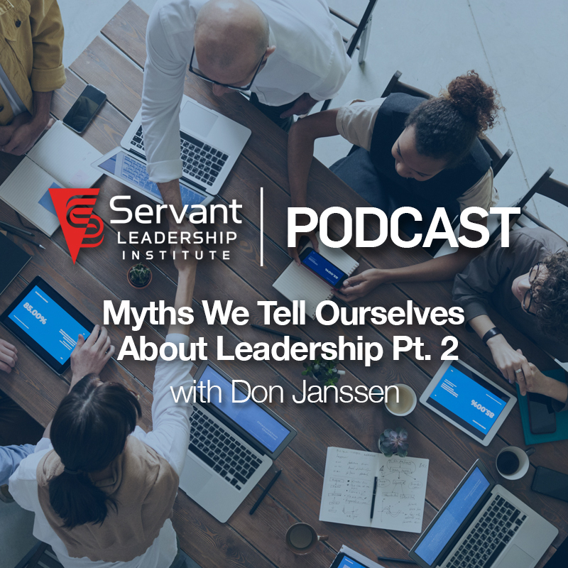 cover of episode Myths We Tell Ourselves About Leadership - Part Two