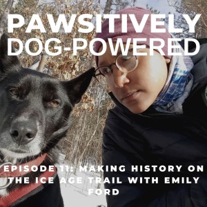 Making History on the Ice Age Trail with Emily Ford