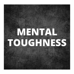 Mental Toughness