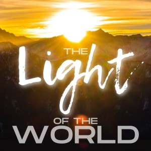 John 8:12: ”The Light of the World”