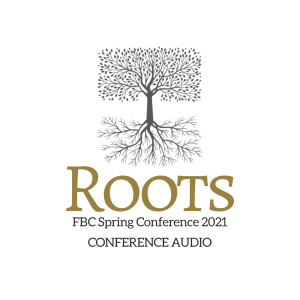 FBC Spring Conference Session 3