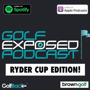 Golf Exposed - PGA Tour Edition - Ryder Cup