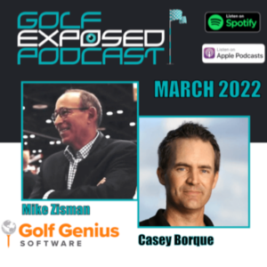 Mike Zisman, CEO of Golf Genius & Casey Borque shares a GolfNow experience you have to hear to believe