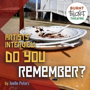 Artists’ Interview for Do You Remember?