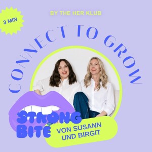 STRONG BITE #15 Wie fokussiere ich mich in meinem Arbeitsalltag? von Susann Sitte und Birgit Amelung