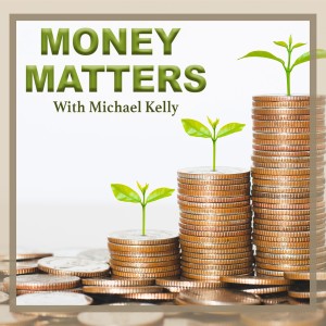Money Matters with Michael Kelly - Supply Chain