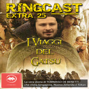 RingCast Extra 25: I Viaggi del Gatsu - Singapore, Nuova Zelanda e Tokyo