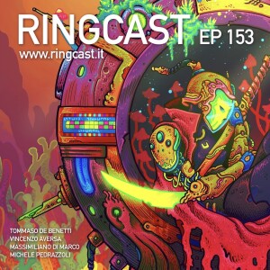 RingCast Episodio 153: un futuro senza esclusive