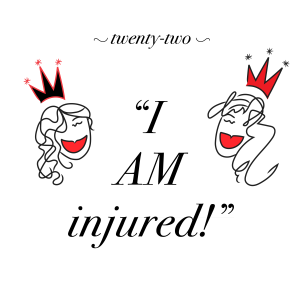 I AM injured!