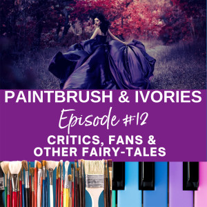 Critics, Fans & Other Fairy-tales
