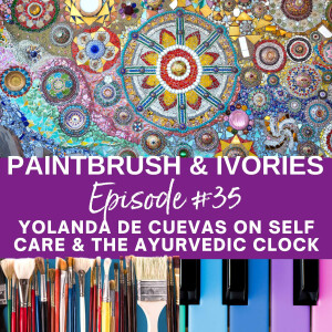 Self Care & The Ayurvedic Clock with Yolanda de Cuevas
