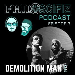 Demolition Man (1993) [#3 - spring 2021]