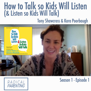 (S1, E1): How to Talk so Kids Will Listen (And Listen so Kids Will Talk)