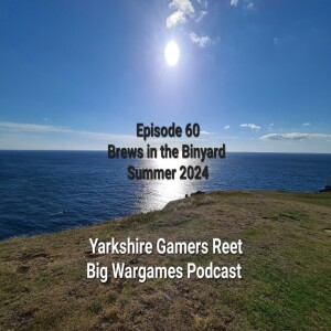 Episode 60 - Summer Brews in the Binyard 24