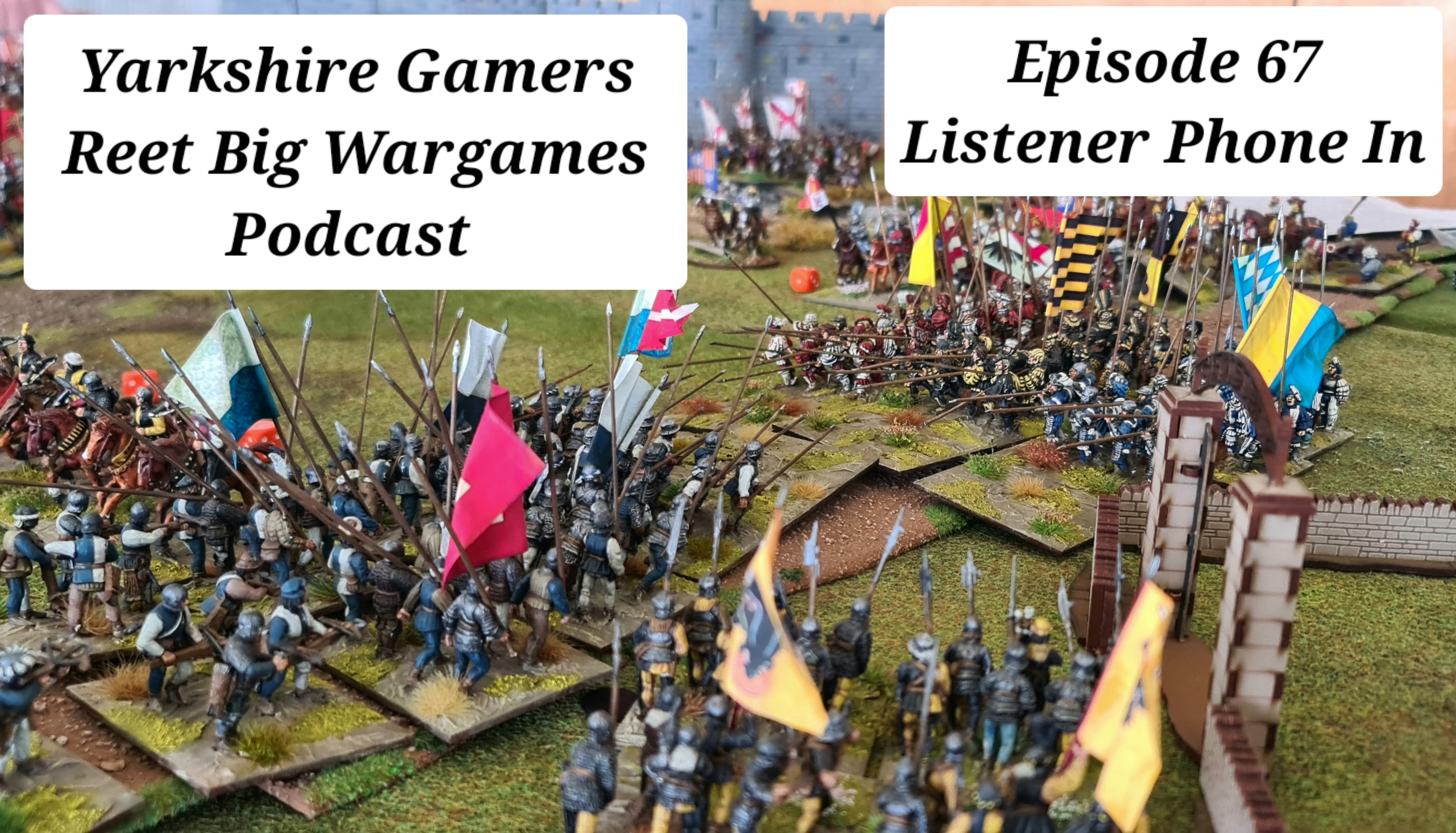 Yarkshire Gamers Reet Big Wargames Podcast