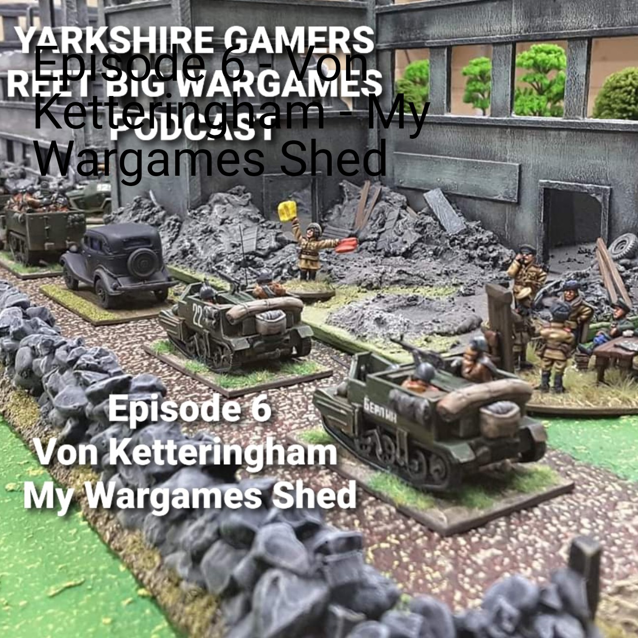 Yarkshire Gamers Reet Big Wargames Podcast