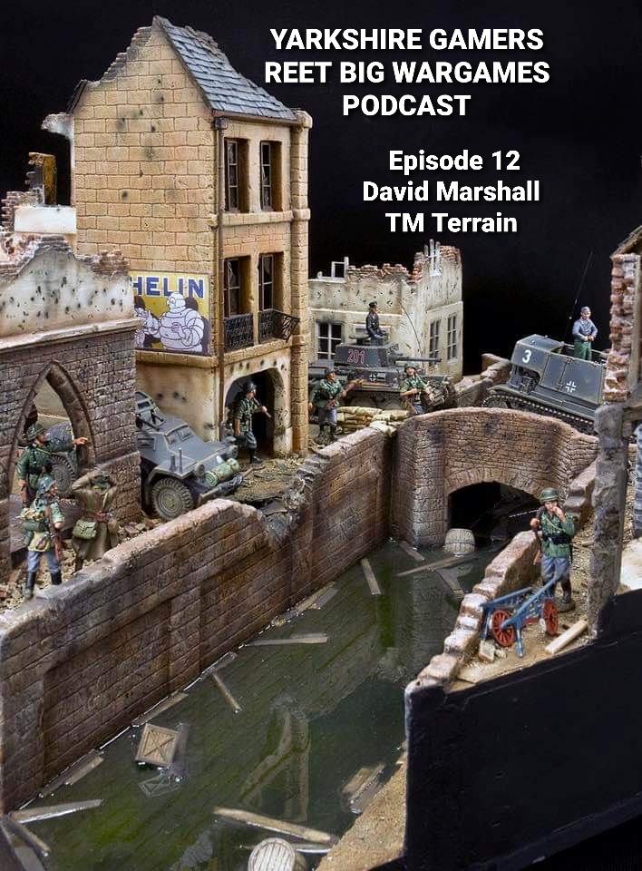 Yarkshire Gamers Reet Big Wargames Podcast