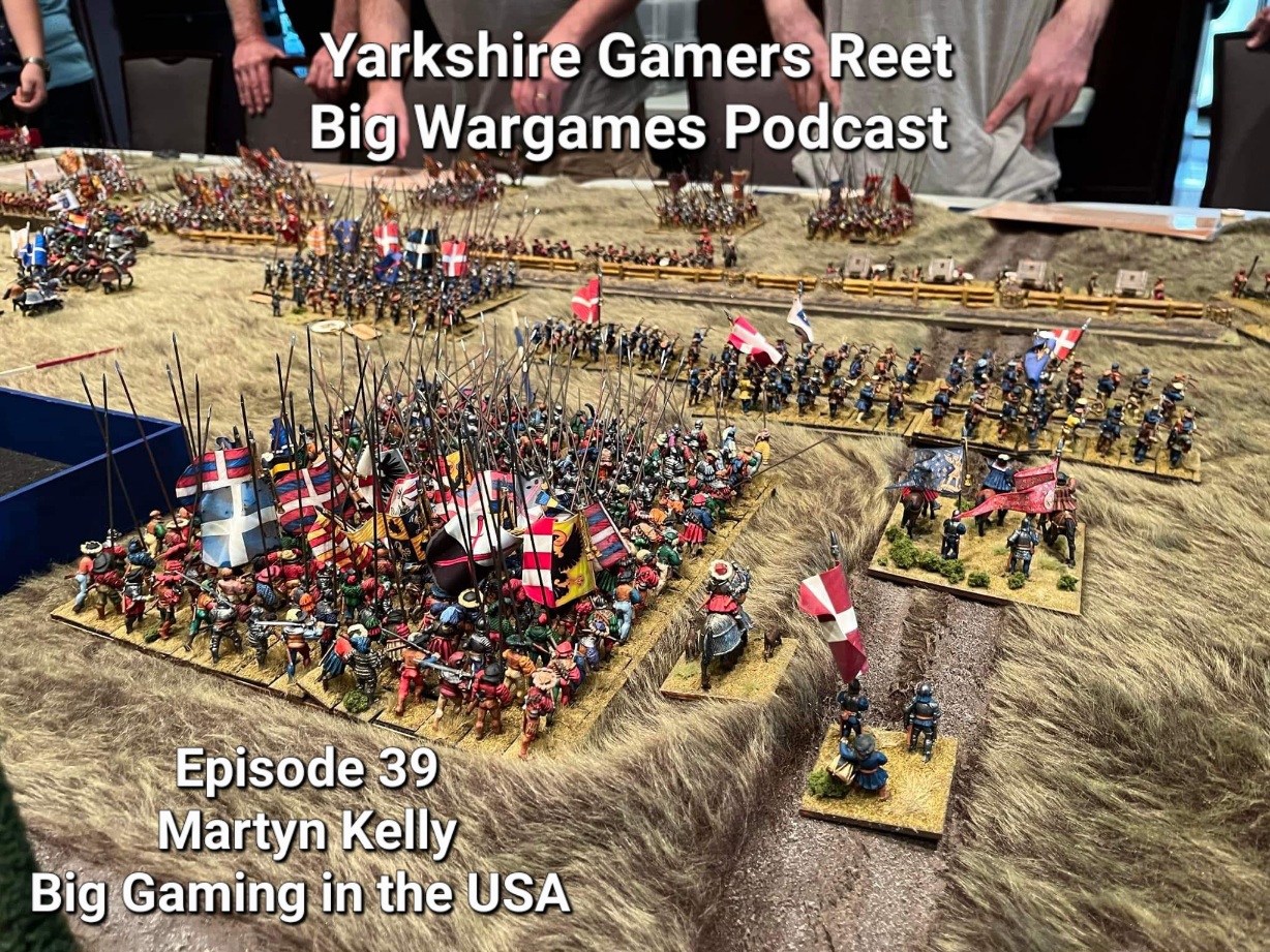 Yarkshire Gamers Reet Big Wargames Podcast