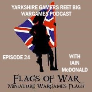 Episode 24 - Iain McDonald - Flags of War