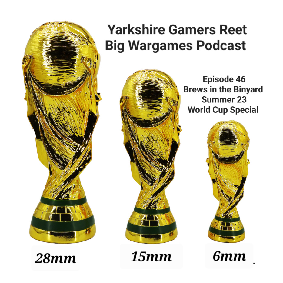 Yarkshire Gamers Reet Big Wargames Podcast