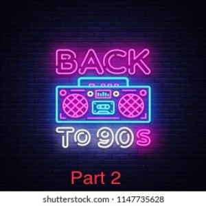 live_Back to the 90’s Pt2