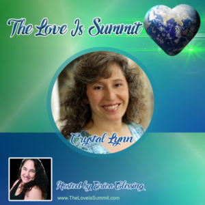 The Erica Glessing Show Feat. Crystal Lynn "How to Get to Unconditional Love" Podcast #2179