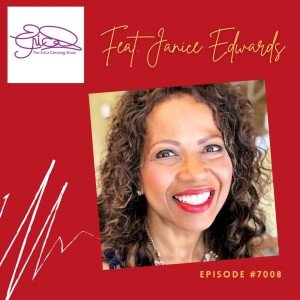 The Erica Glessing Show #7008 Feat. Janice Edwards ”Find Your Voice”