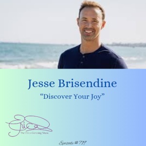 The Erica Glessing Show #719 Feat. Jesse Brisendine ”Discover Your Joy”