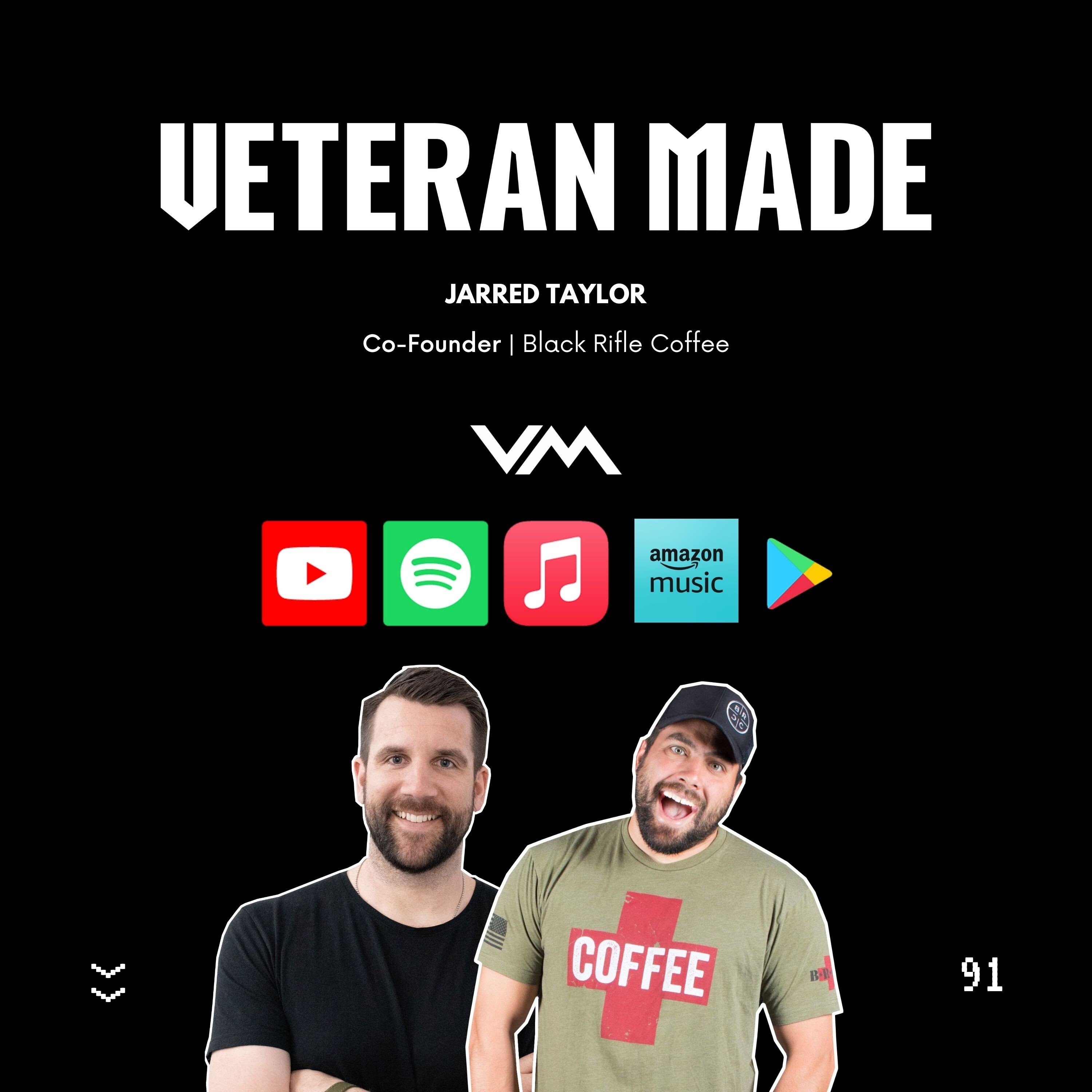 The Business of Creativity w/ Jarred Taylor | Co-founder of Black Rifle Coffee