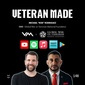 Tell the Truth w/ Michael "Rod" Rodriguez | CEO of the Global War on Terrorism Memorial Foundation