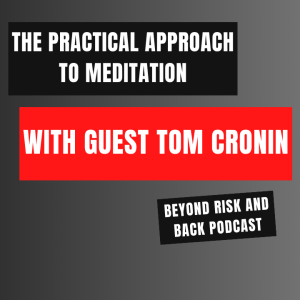 The Practical Approach to Meditation with Tom Cronin