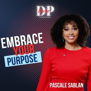 The Divine Purpose Podcast SE 2 EP 21 with Eddy Dacius and Pascale Sablan