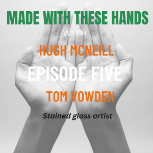 Tom Vowden Stained Glass Artist