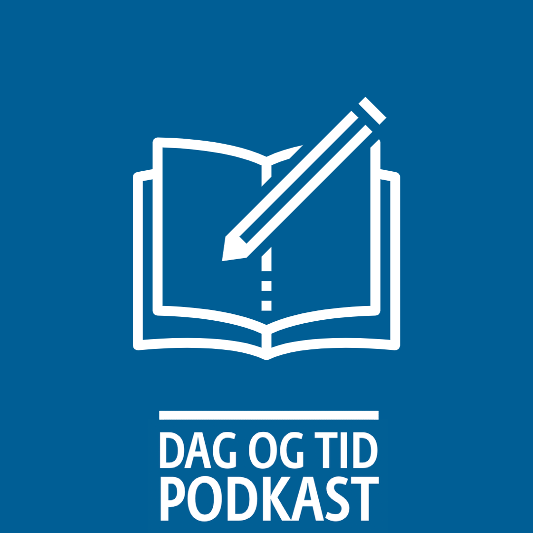 DAG OG TID podkast
