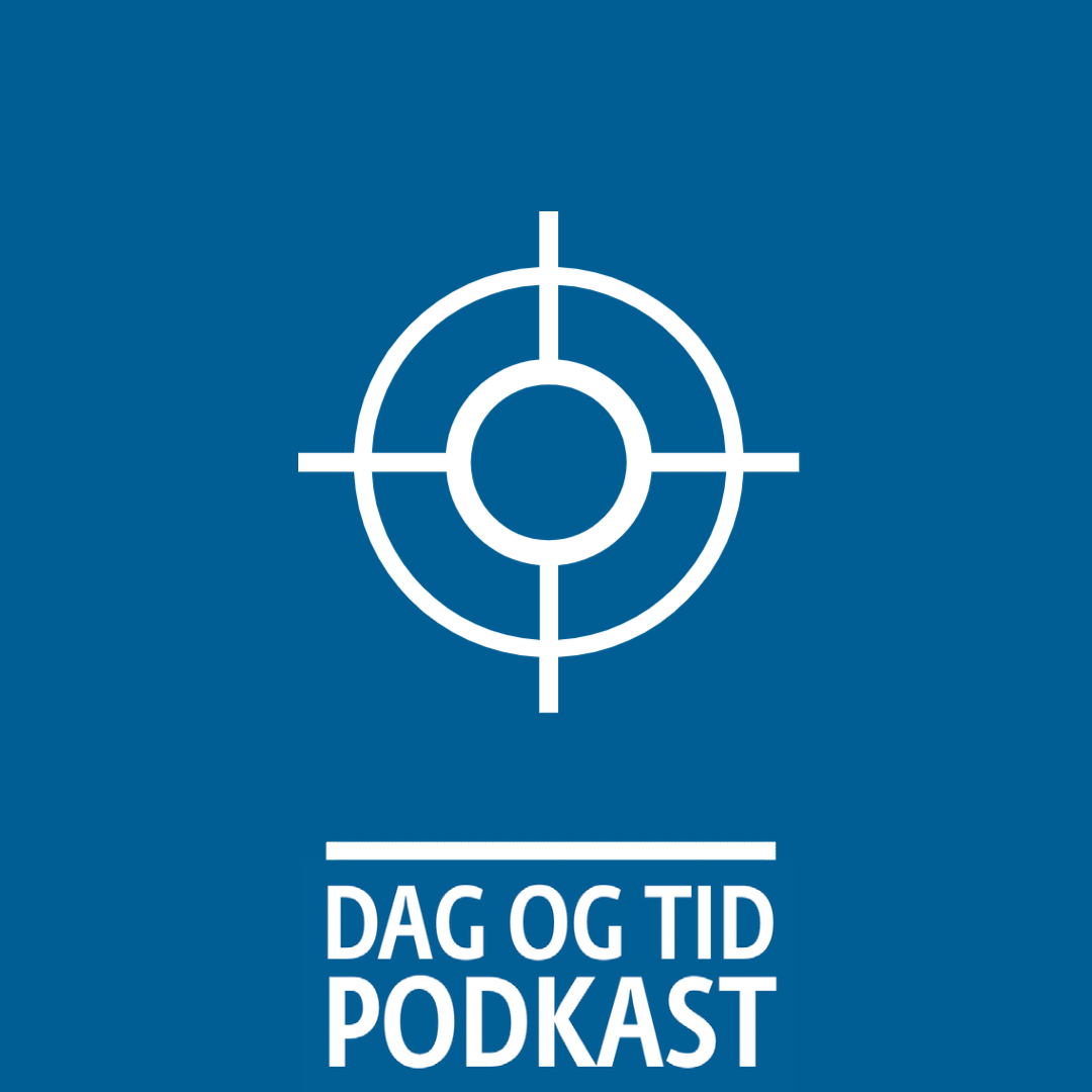DAG OG TID podkast