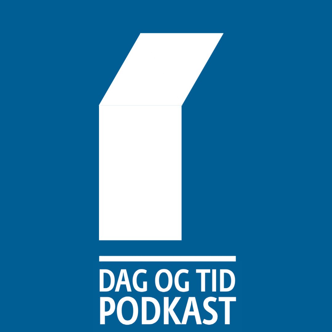 DAG OG TID podkast