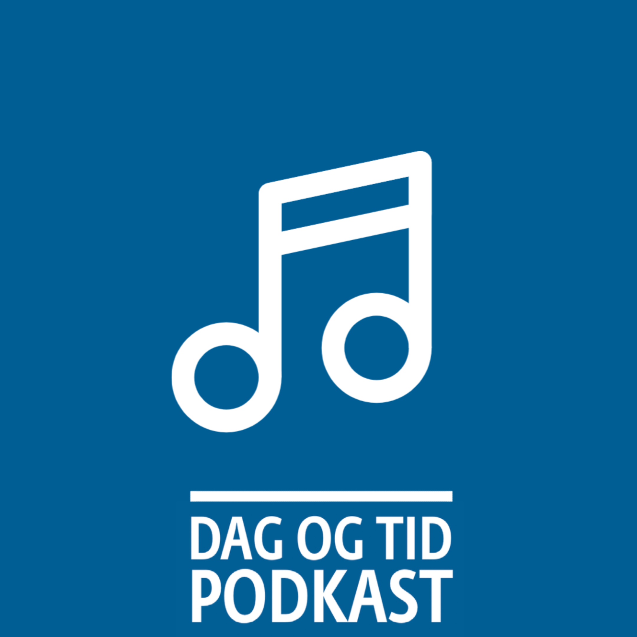 DAG OG TID podkast
